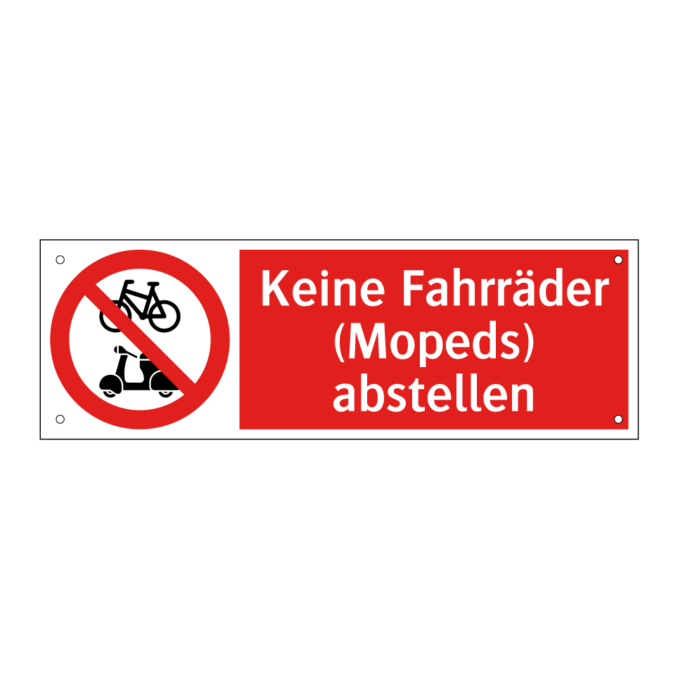 Keine Fahrräder (Mopeds) abstellen