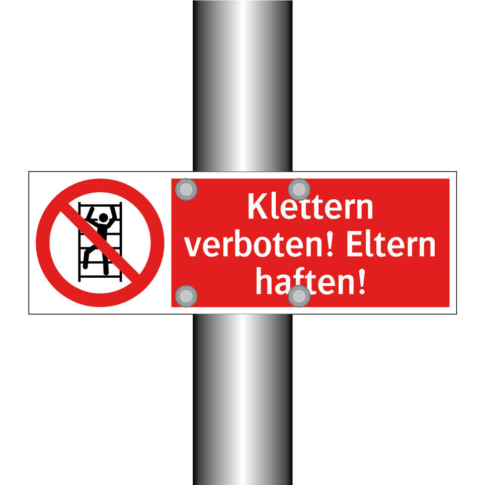 Klettern verboten! Eltern haften!