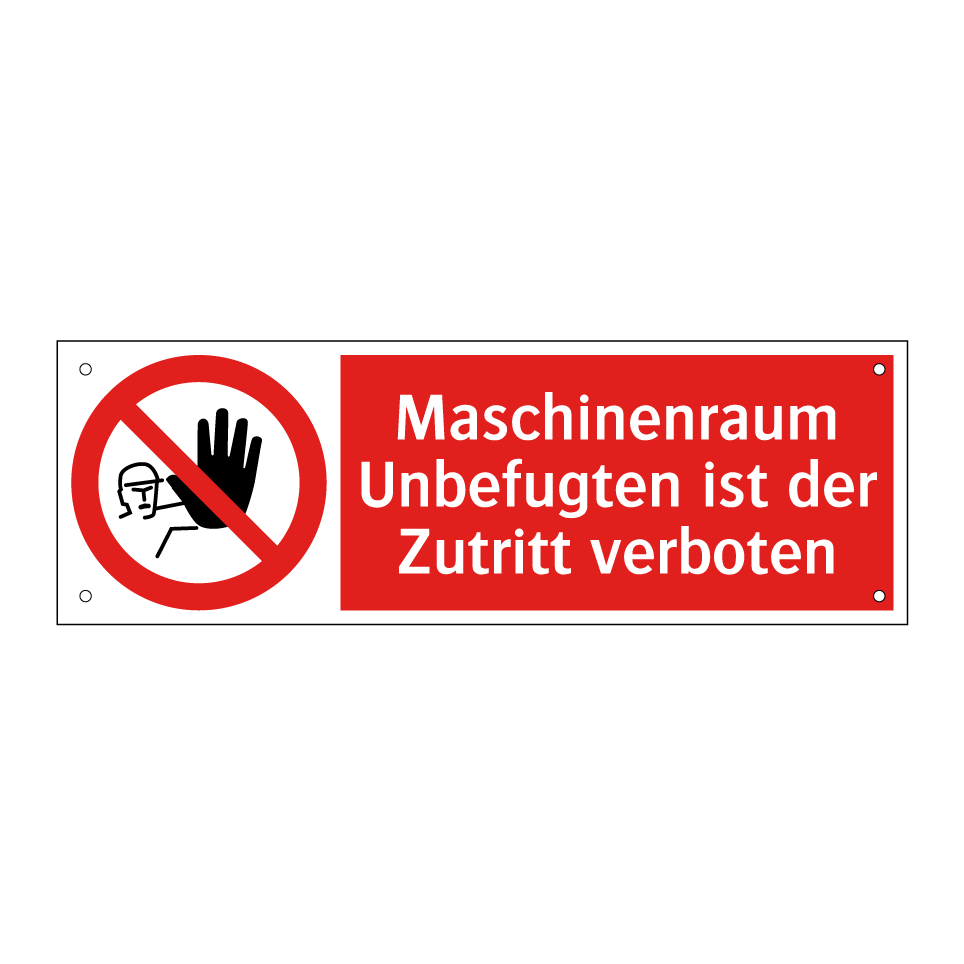 Maschinenraum Unbefugten ist der Zutritt verboten