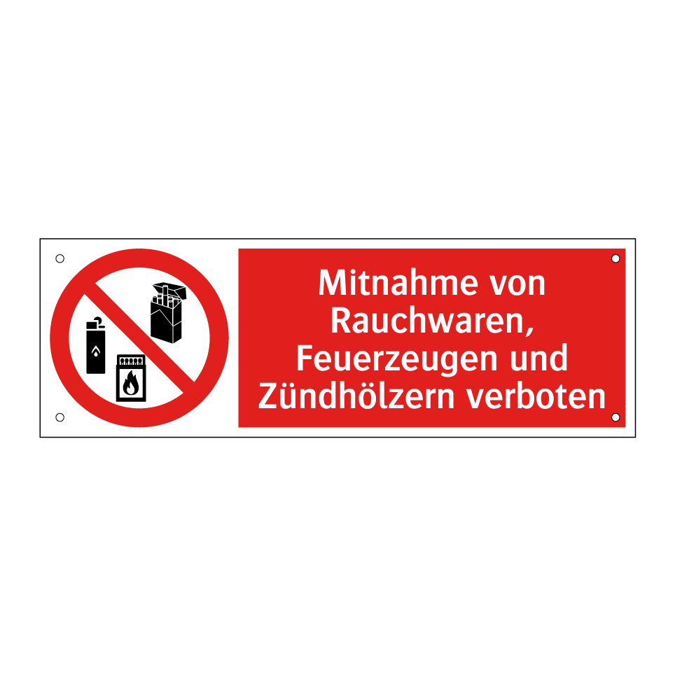 Mitnahme von Rauchwaren, Feuerzeugen und Zündhölzern verboten
