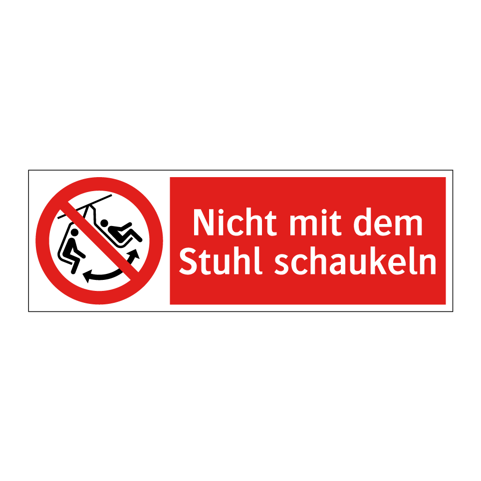 Nicht mit dem Stuhl schaukeln