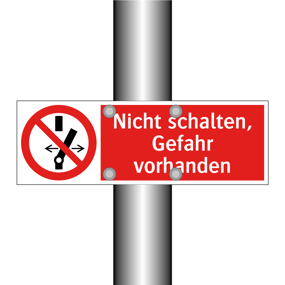 Nicht schalten, Gefahr vorhanden