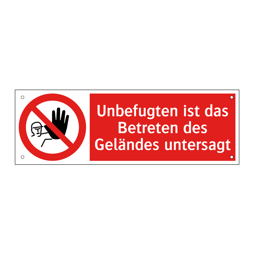 Unbefugten ist das Betreten des Geländes untersagt
