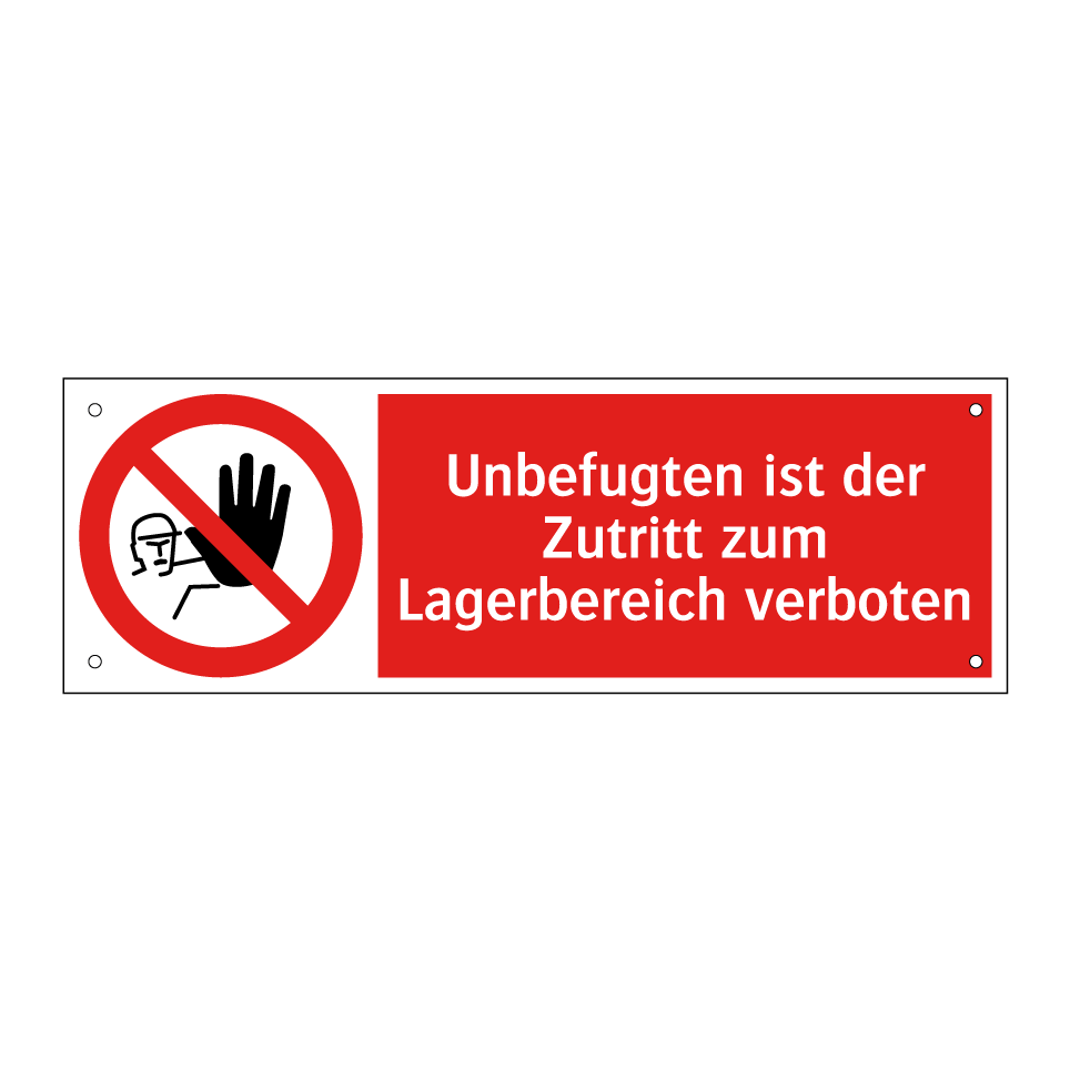 Unbefugten ist der Zutritt zum Lagerbereich verboten