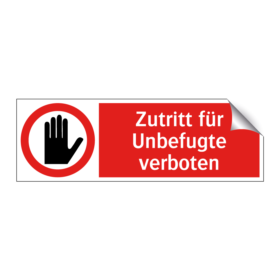 Zutritt für Unbefugte verboten