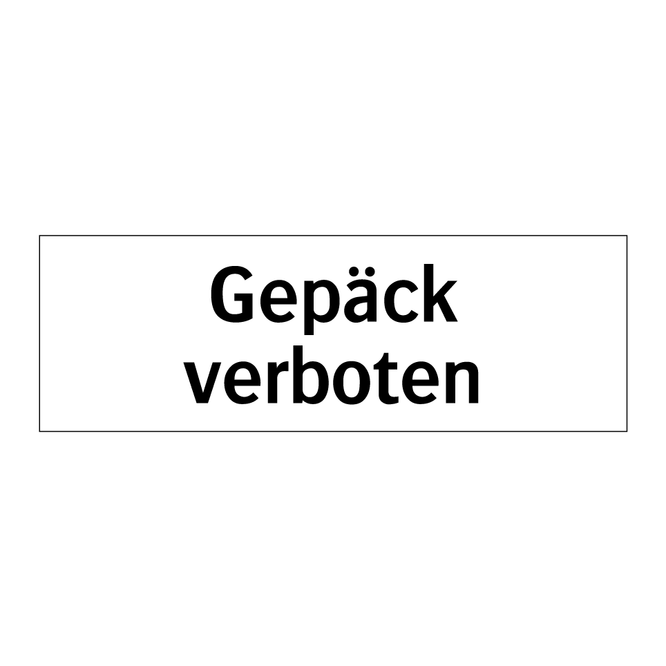Gepäck verboten