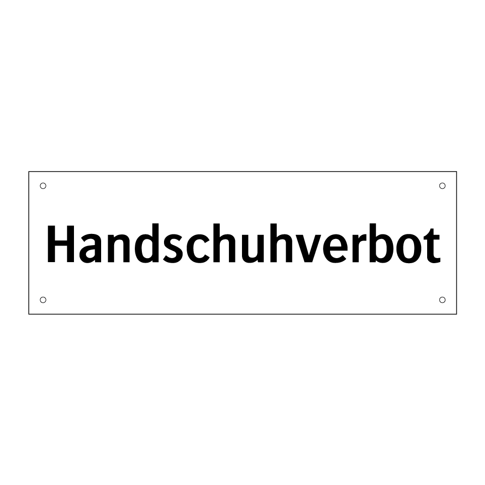 Handschuhverbot