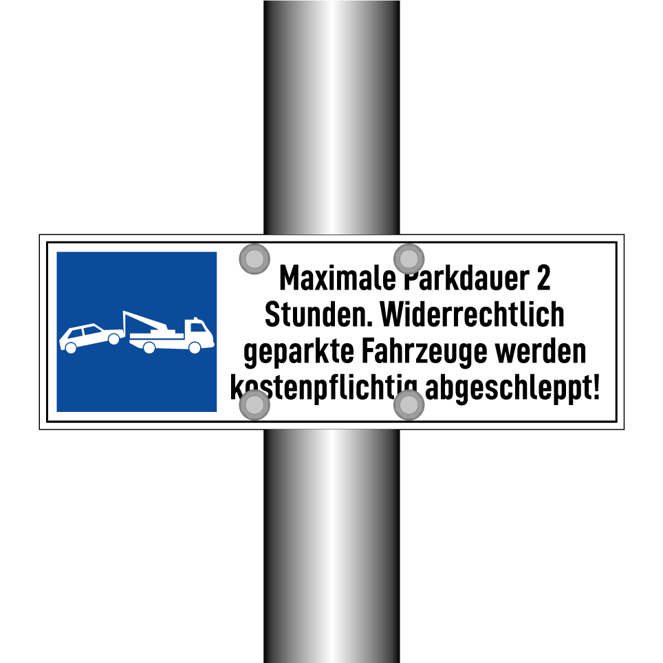 Maximale Parkdauer 2 Stunden. Widerrechtlich geparkte Fahrzeuge werden kostenpflichtig abgeschleppt!