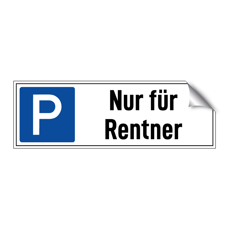 Nur für Rentner