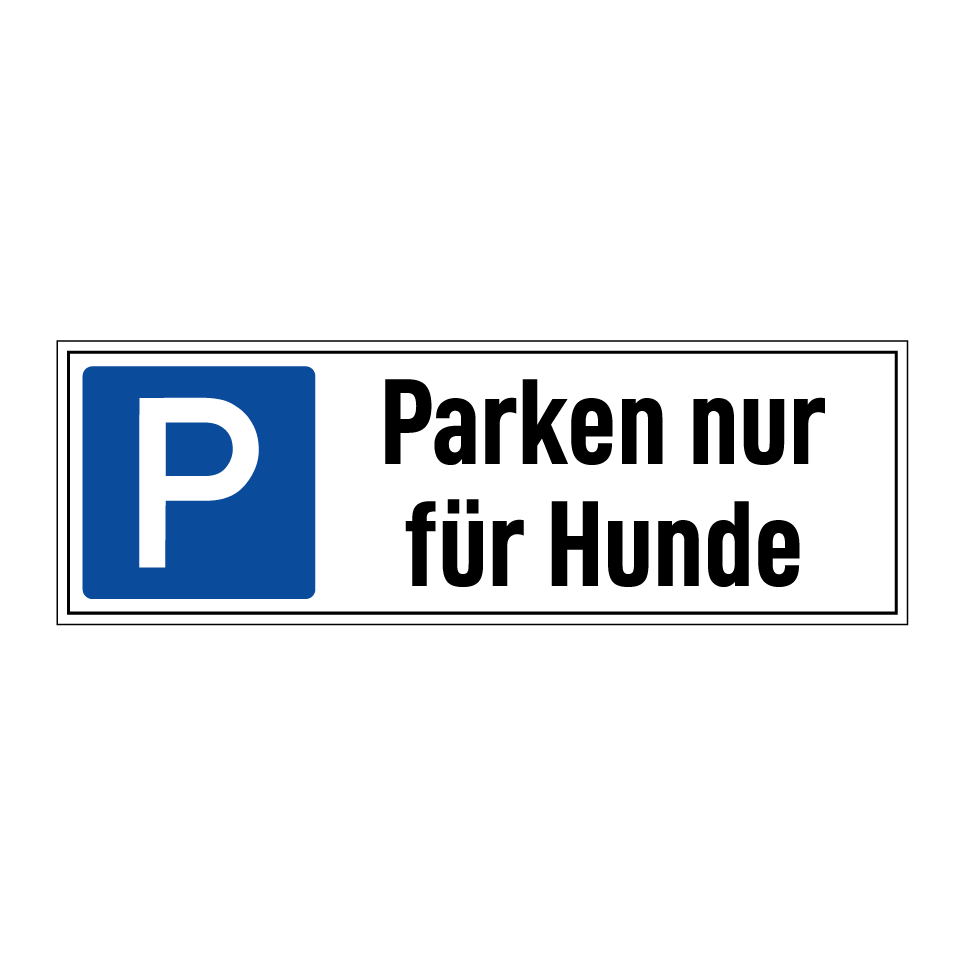 Parken nur für Hunde