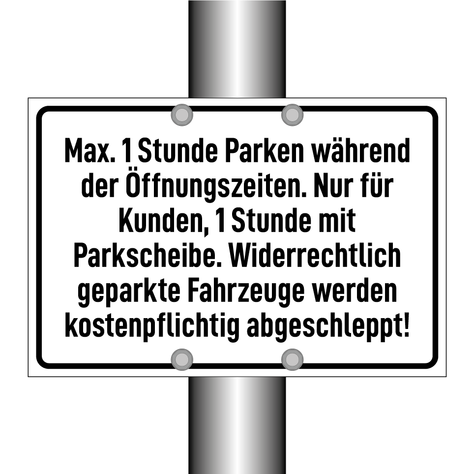 Max. 1 Stunde Parken während der Öffnungszeiten. Nur für Kunden, 1 Stunde mit Parkscheibe. Widerrechtlich geparkte Fahrzeuge werden kostenpflichtig abgeschleppt!