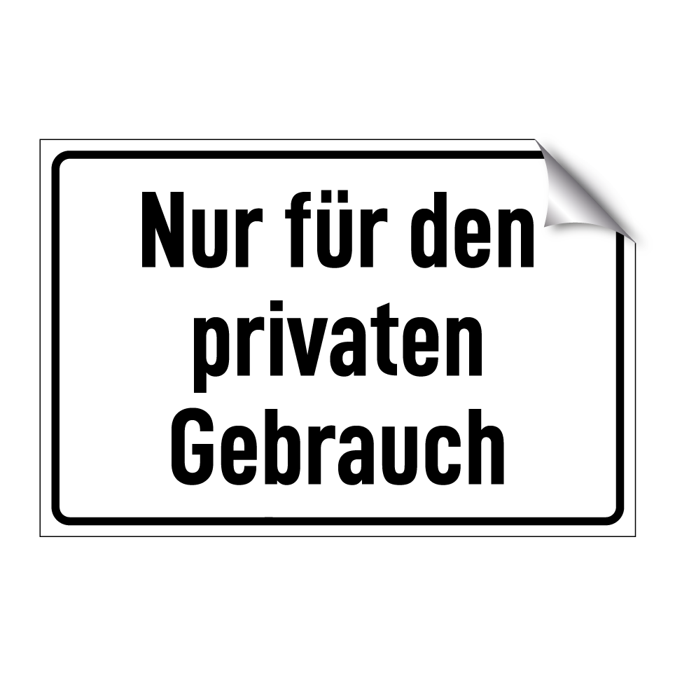Nur für den privaten Gebrauch