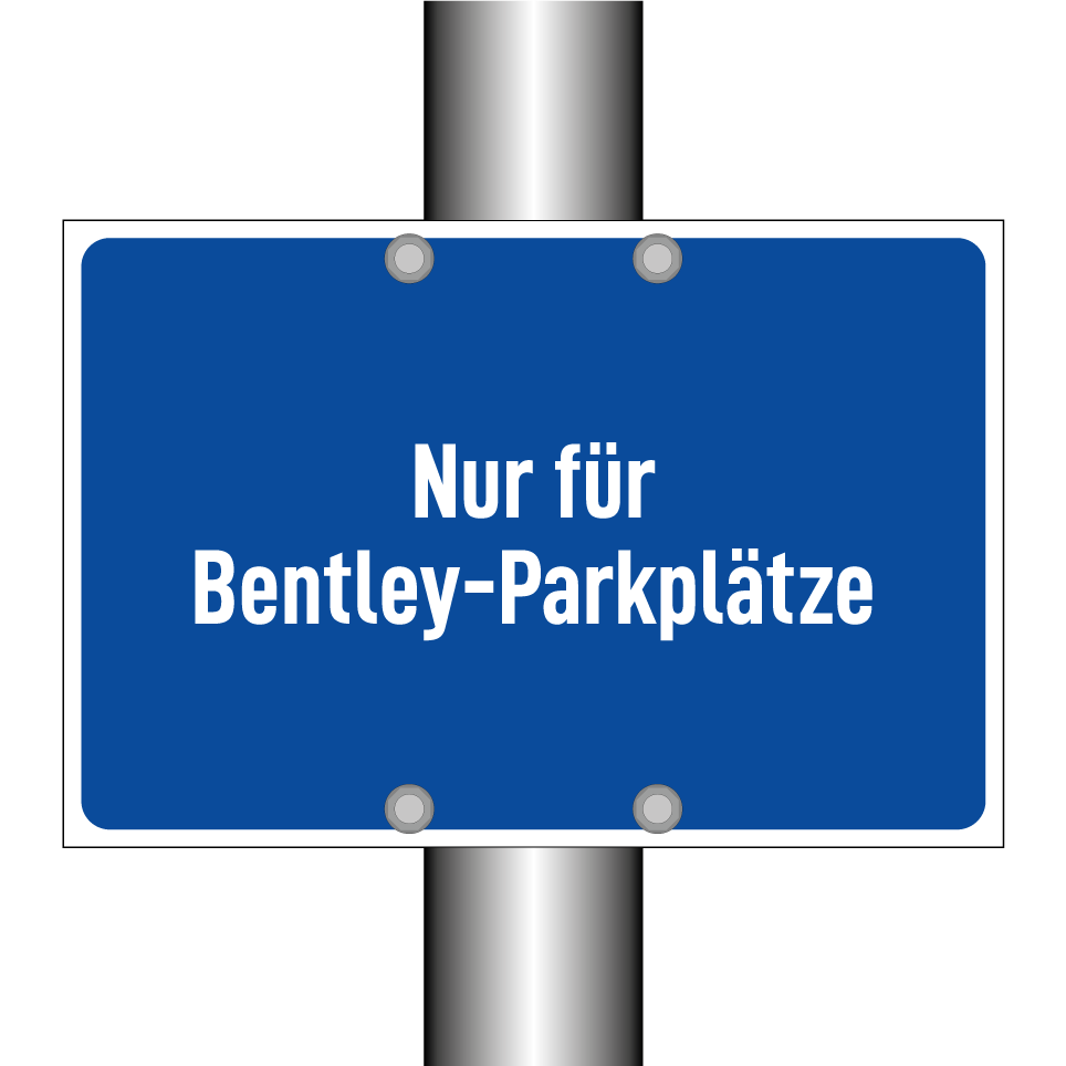 Nur für Bentley-Parkplätze