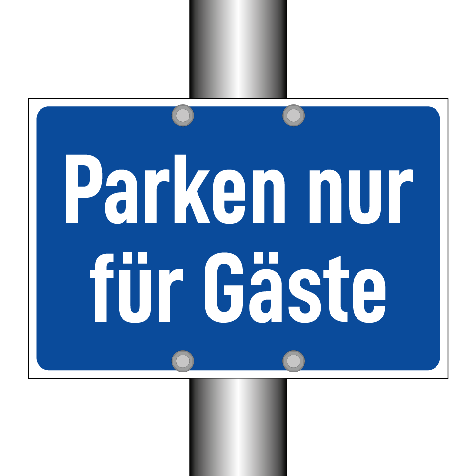 Parken nur für Gäste