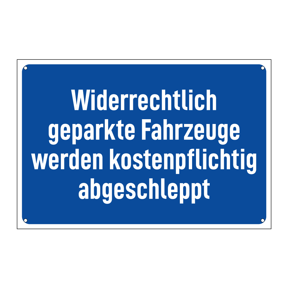 Widerrechtlich geparkte Fahrzeuge werden kostenpflichtig abgeschleppt