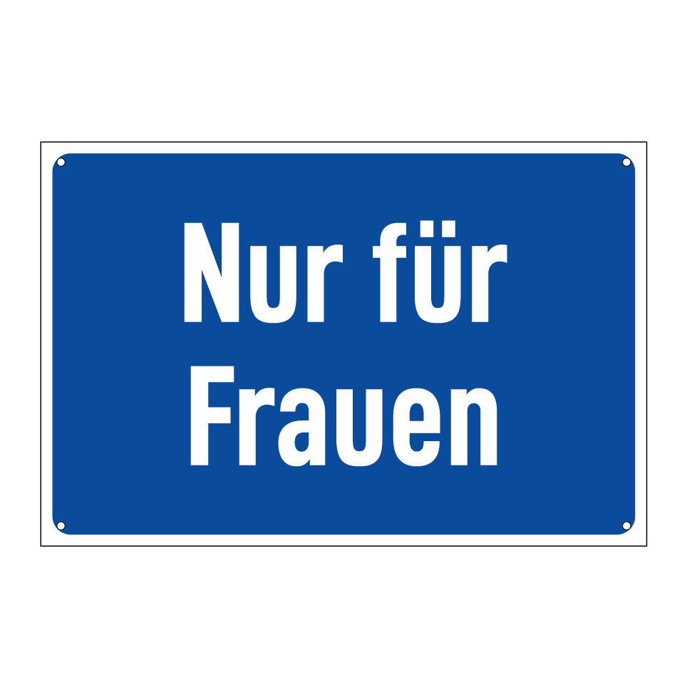 Nur für Frauen