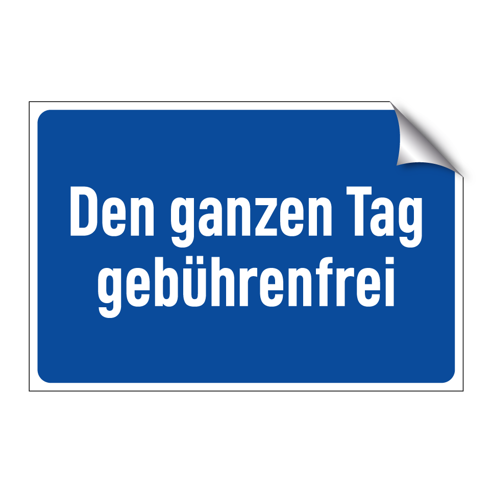 Den ganzen Tag gebührenfrei