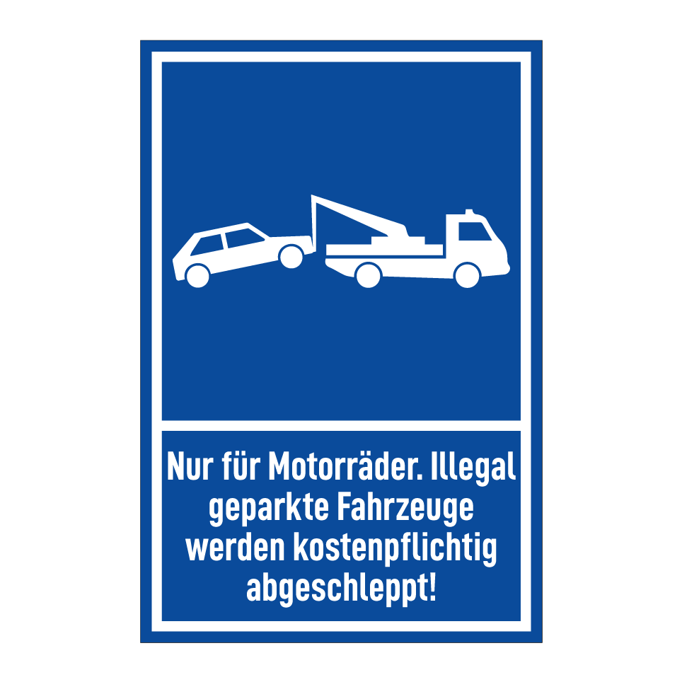 Nur für Motorräder. Illegal geparkte Fahrzeuge werden kostenpflichtig abgeschleppt!