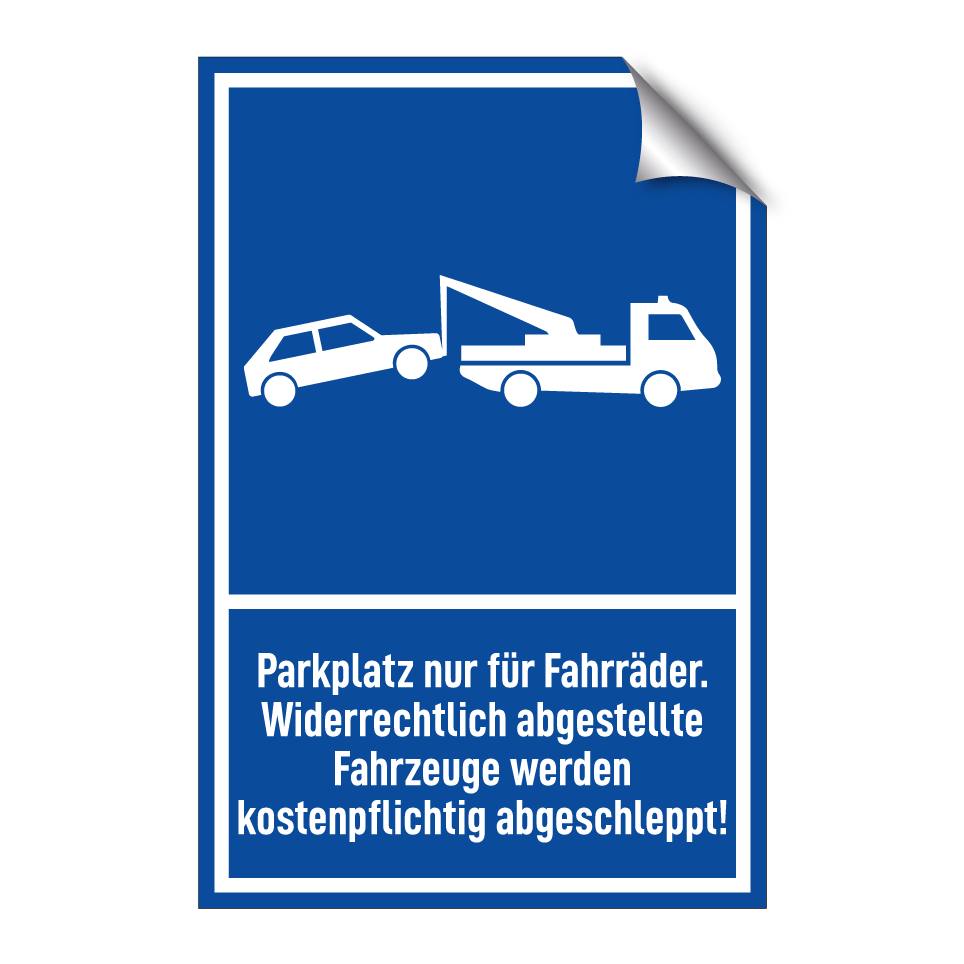 Parkplatz nur für Fahrräder. Widerrechtlich abgestellte Fahrzeuge werden kostenpflichtig abgeschleppt!