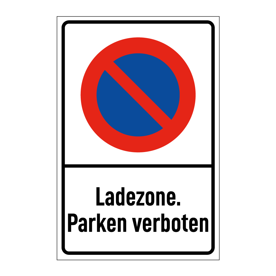 Ladezone. Parken verboten