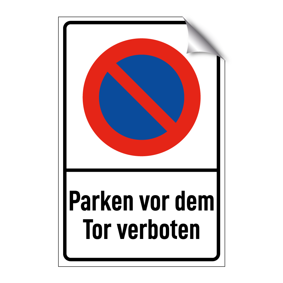 Parken vor dem Tor verboten