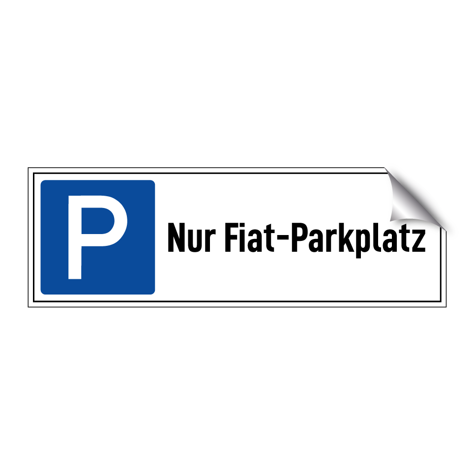 Nur Fiat-Parkplatz