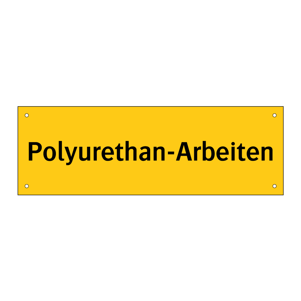 Polyurethan-Arbeiten