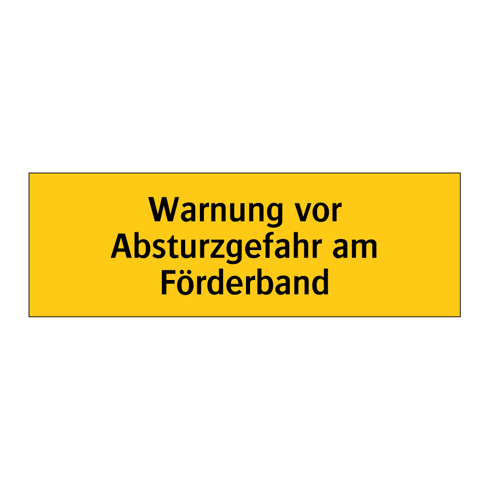 Warnung vor Absturzgefahr am Förderband