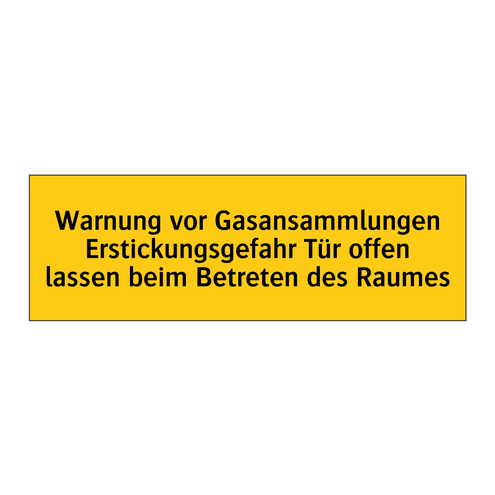 Warnung vor Gasansammlungen Erstickungsgefahr Tür offen lassen beim Betreten des Raumes