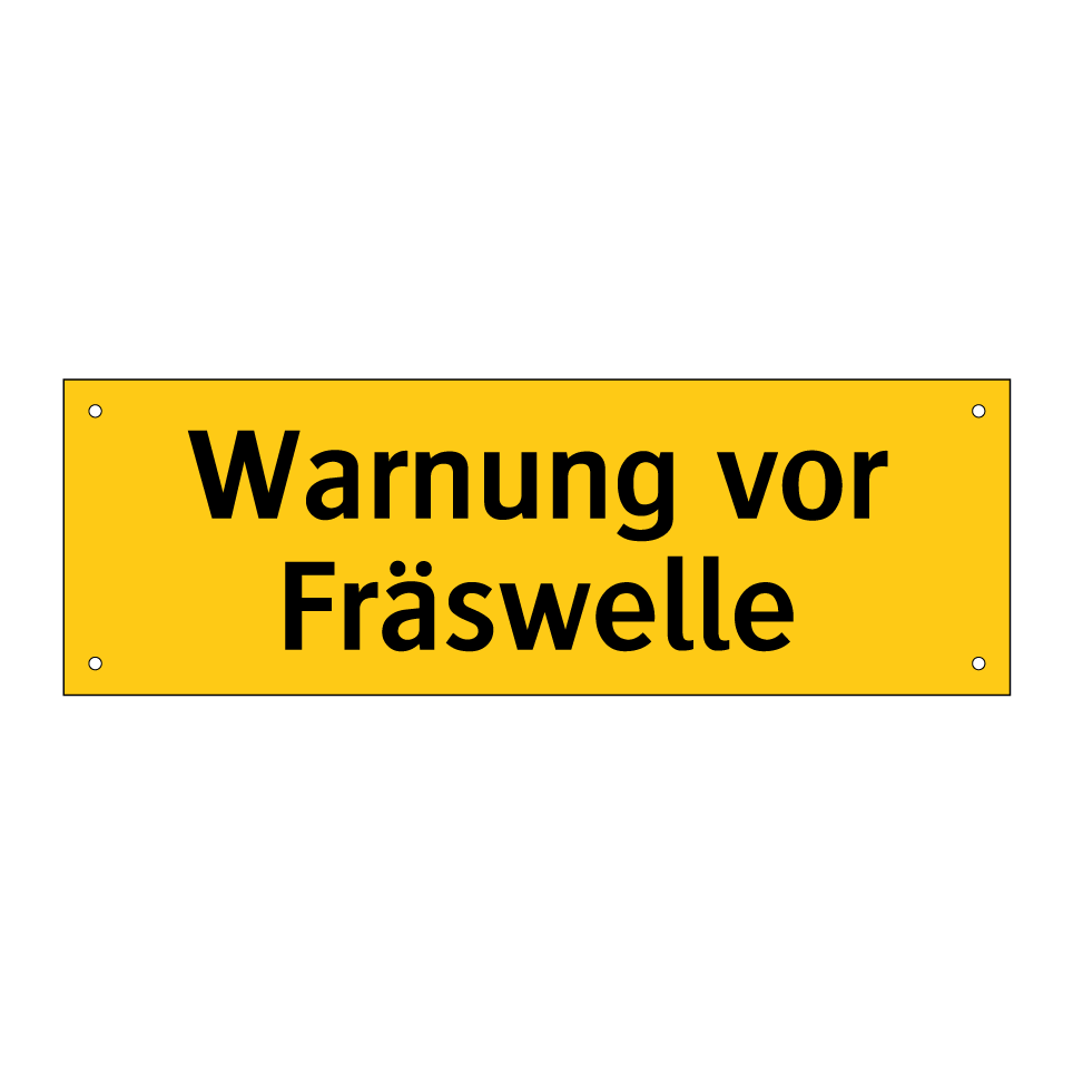 Warnung vor Fräswelle