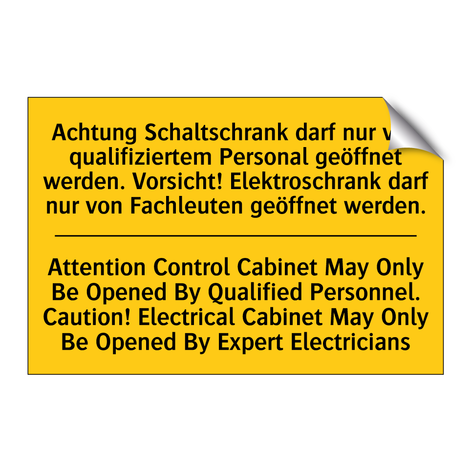 Achtung Schaltschrank darf nur /.../ - Attention Control Cabinet May /.../