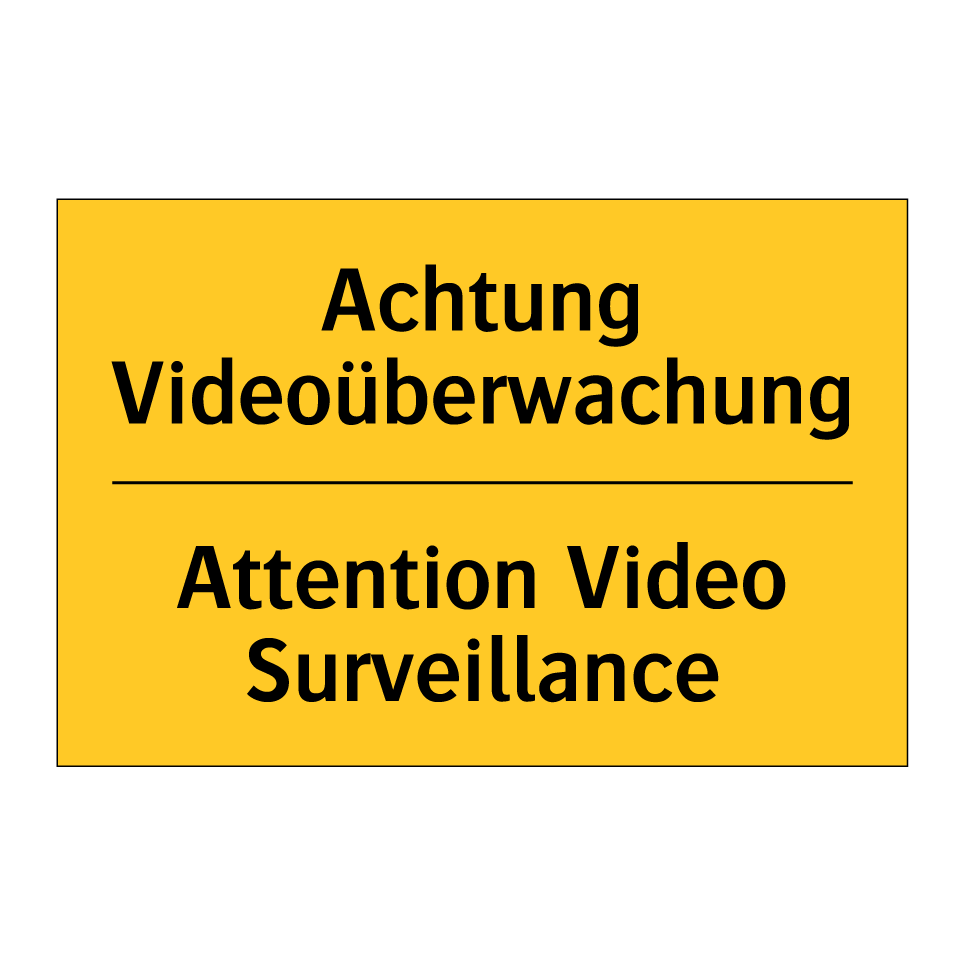 Achtung Videoüberwachung - Attention Video Surveillance
