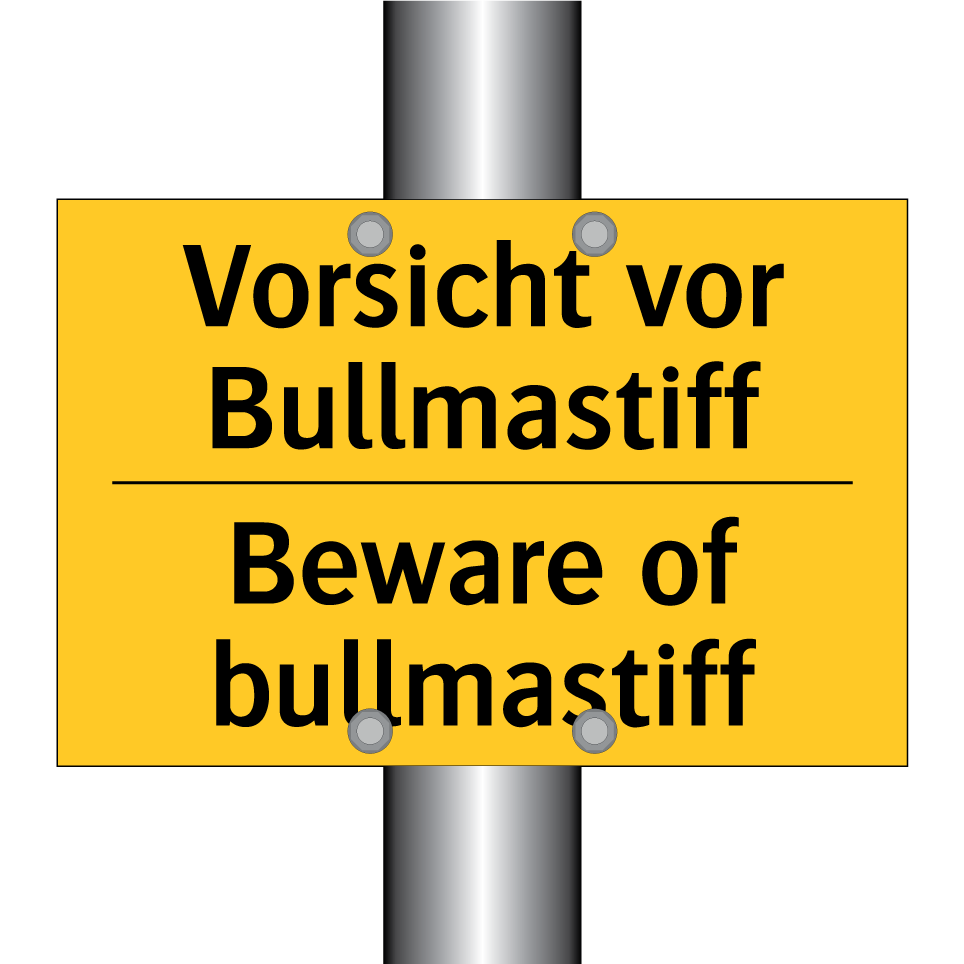 Vorsicht vor Bullmastiff - Beware of bullmastiff