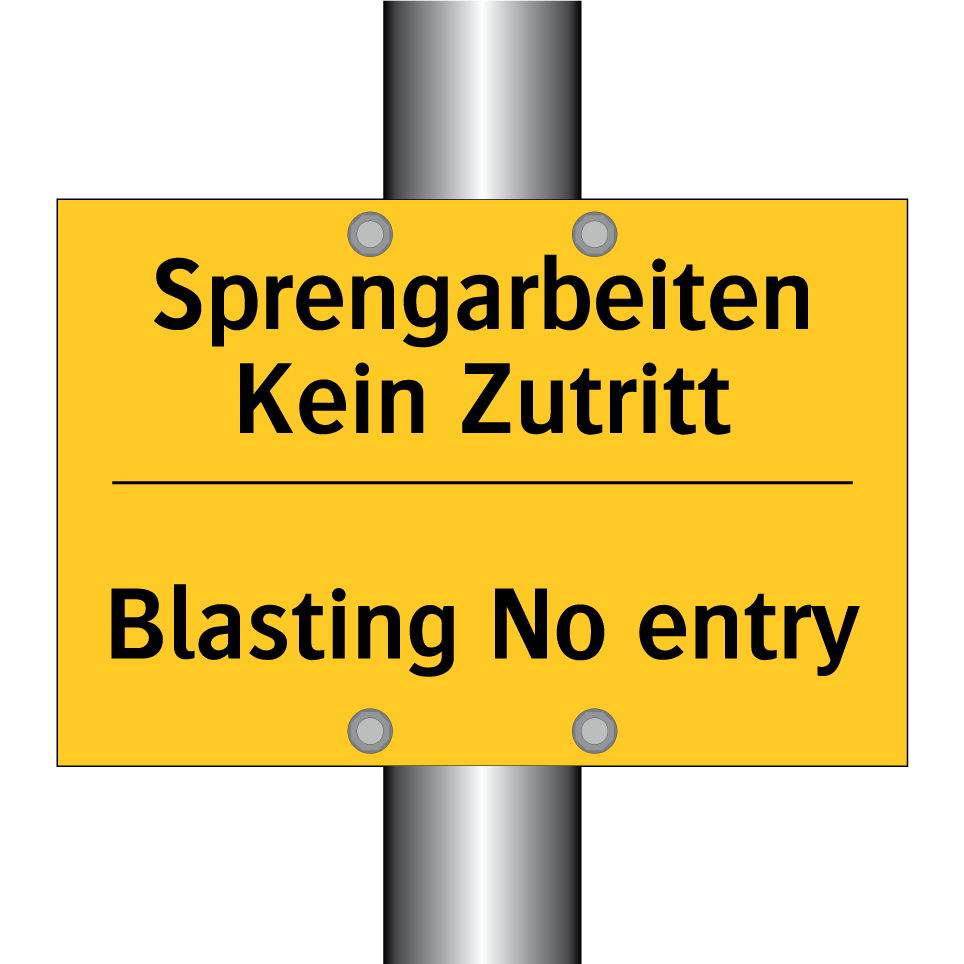 Sprengarbeiten Kein Zutritt - Blasting No entry