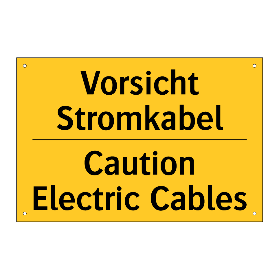 Vorsicht Stromkabel - Caution Electric Cables