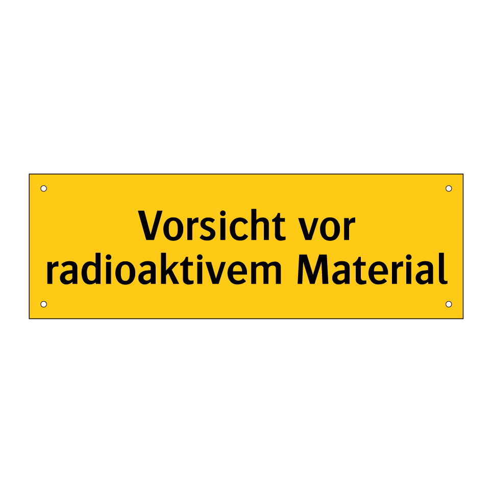 Vorsicht vor radioaktivem Material