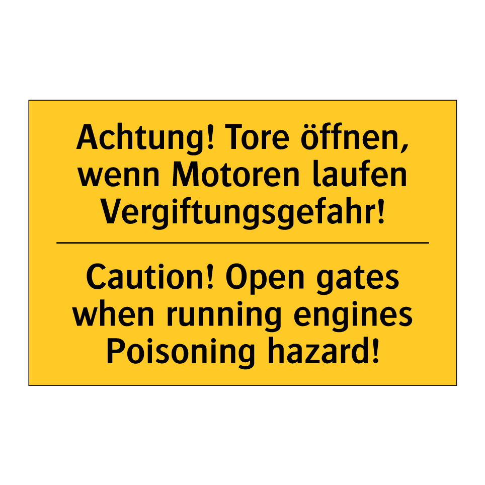 Achtung! Tore öffnen, wenn Motoren /.../ - Caution! Open gates when running /.../