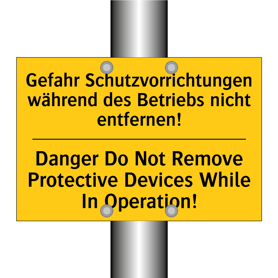 Gefahr Schutzvorrichtungen während /.../ - Danger Do Not Remove Protective /.../