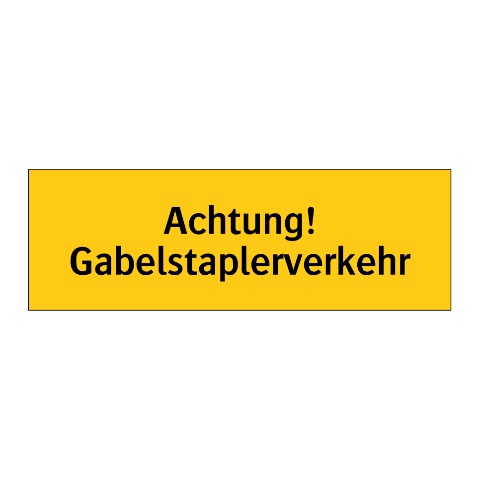 Achtung! Gabelstaplerverkehr