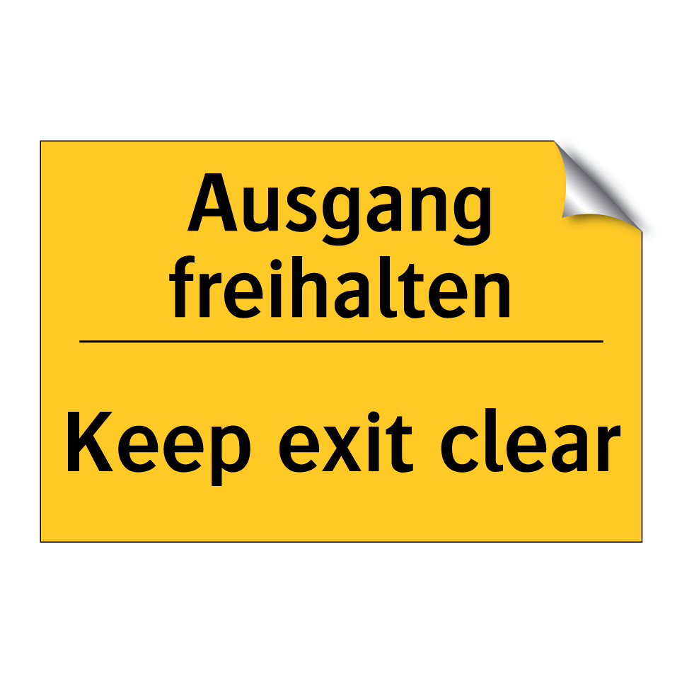 Ausgang freihalten - Keep exit clear