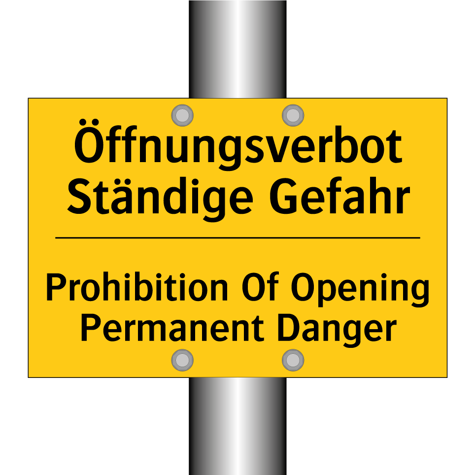 Öffnungsverbot Ständige Gefahr - Prohibition Of Opening Permanent /.../