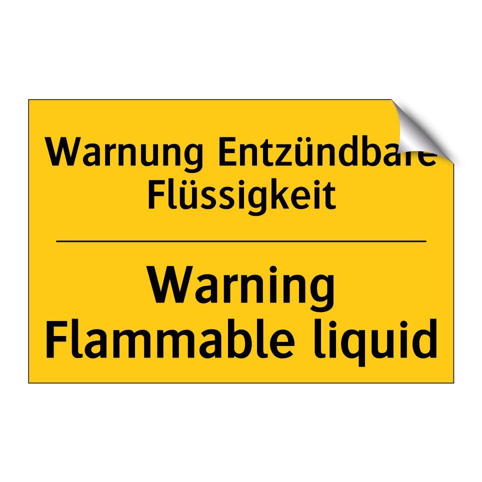 Warnung Entzündbare Flüssigkeit/.../ - Warning Flammable liquid