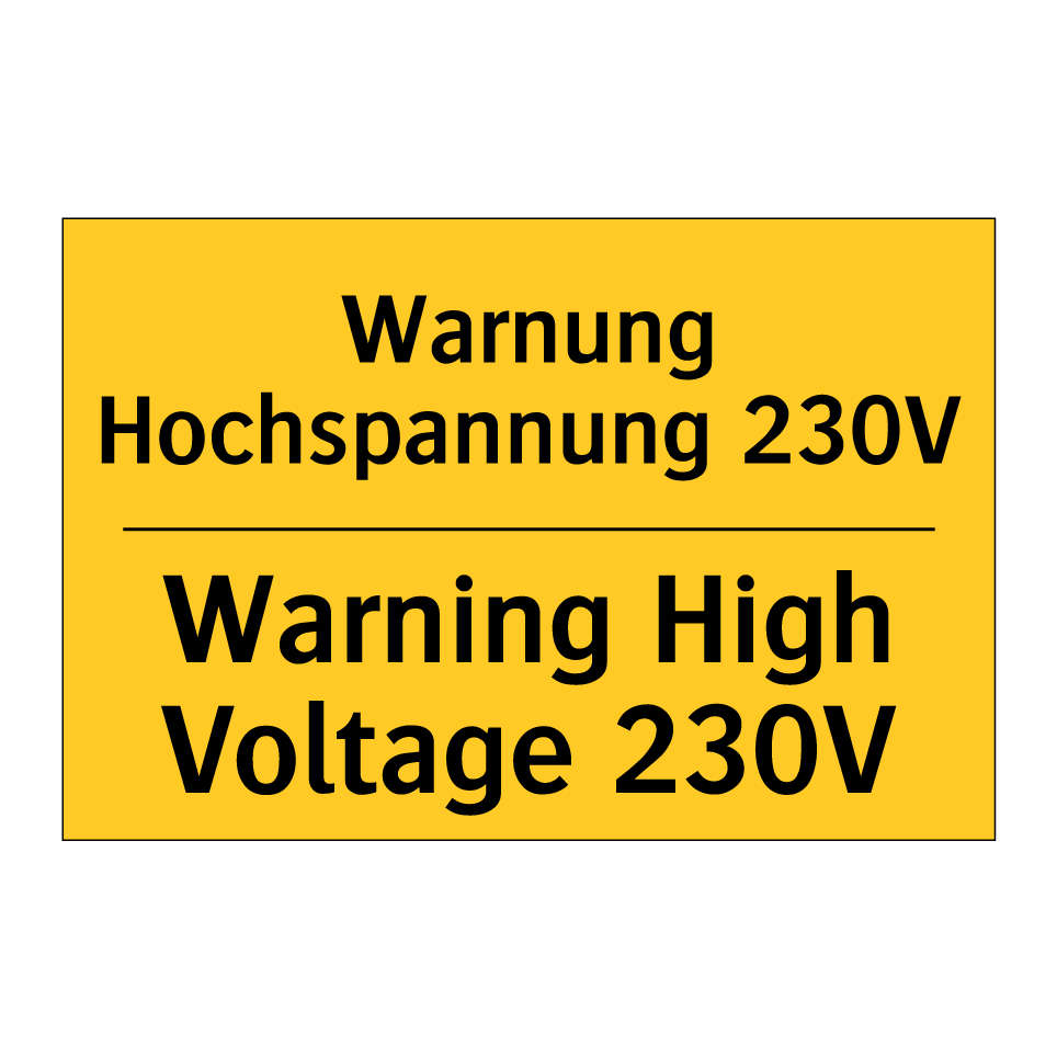Warnung Hochspannung 230V - Warning High Voltage 230V