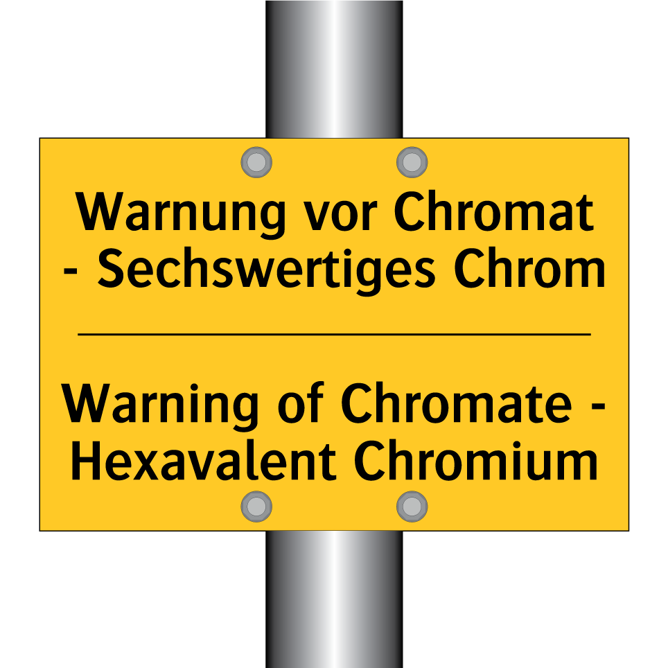Warnung vor Chromat - Sechswertiges /.../ - Warning of Chromate - Hexavalent /.../