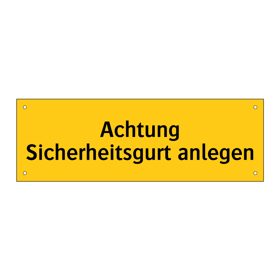 Achtung Sicherheitsgurt anlegen