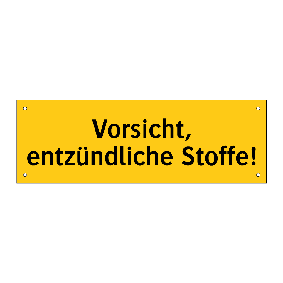 Vorsicht, entzündliche Stoffe!