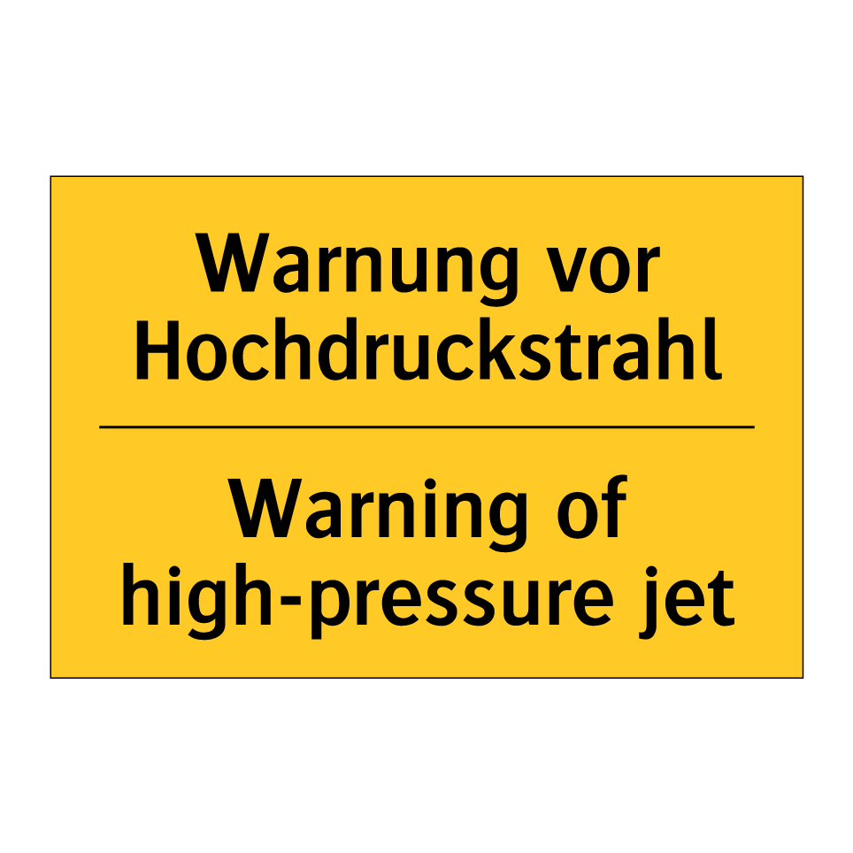 Warnung vor Hochdruckstrahl - Warning of high-pressure jet