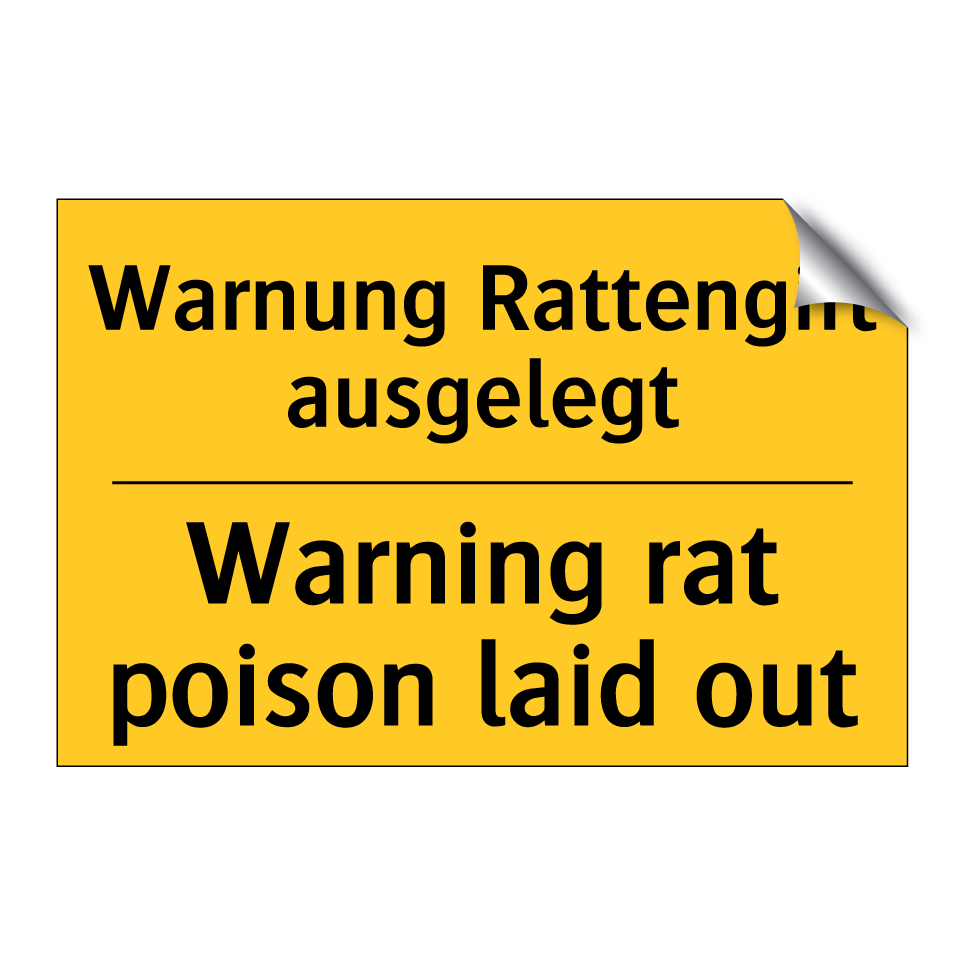 Warnung Rattengift ausgelegt - Warning rat poison laid out