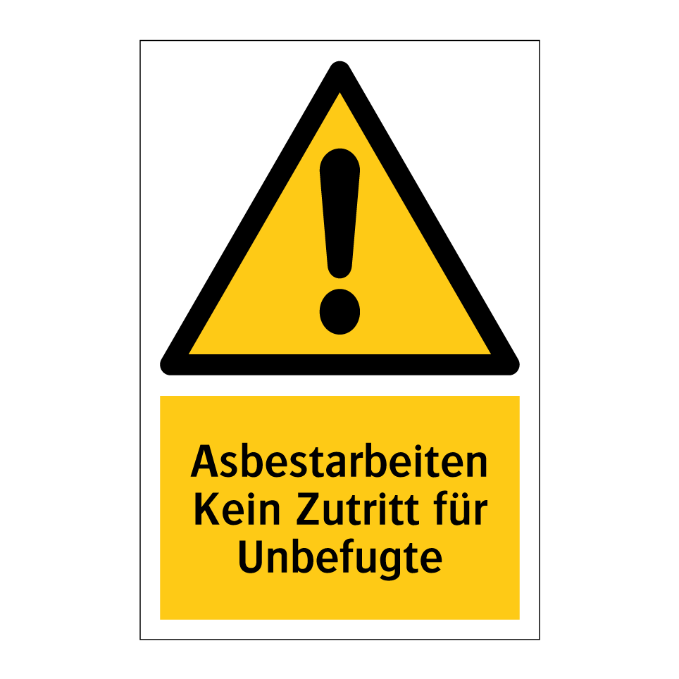 Asbestarbeiten Kein Zutritt für Unbefugte