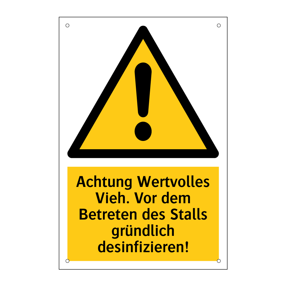 Achtung Wertvolles Vieh. Vor dem Betreten des Stalls gründlich desinfizieren!